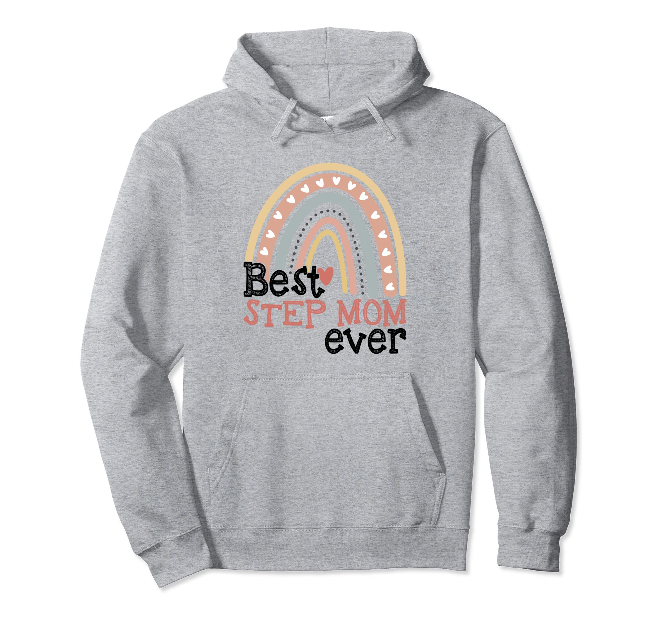 Best Step Mom Ever Boho Rainbow Step Mom Hoodie - Novelty Apparel Unisex - T-Shirt, Sweatshirt, Hoodie