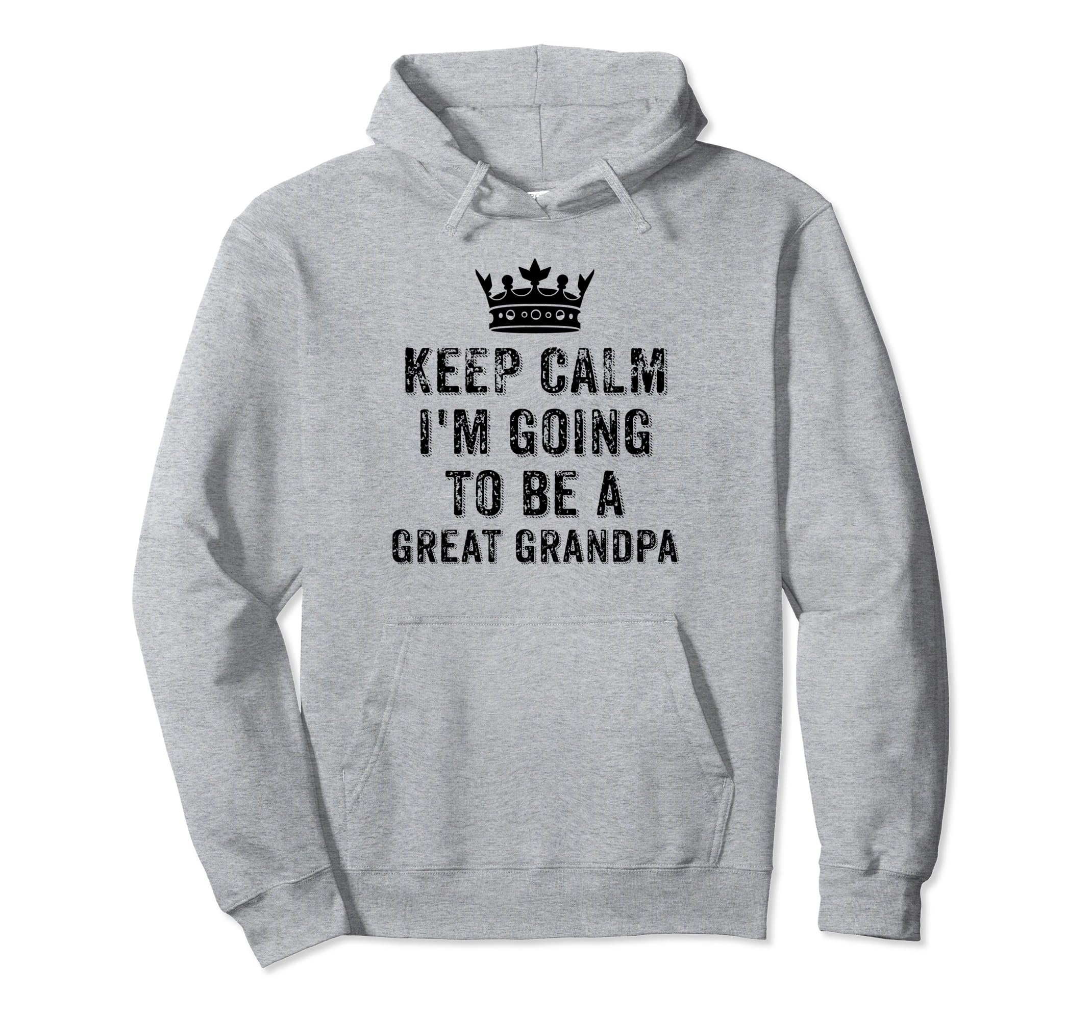 I Cant Keep Calm Im Going To Be Great Hoodie - Novelty Apparel for Adults - T-Shirt, Sweatshirt, Hoodie