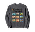 Reading Is Self Care Escape Reality Sweatshirt - Trendy Graphic for Adults - T-Shirt, Sweatshirt, Hoodie