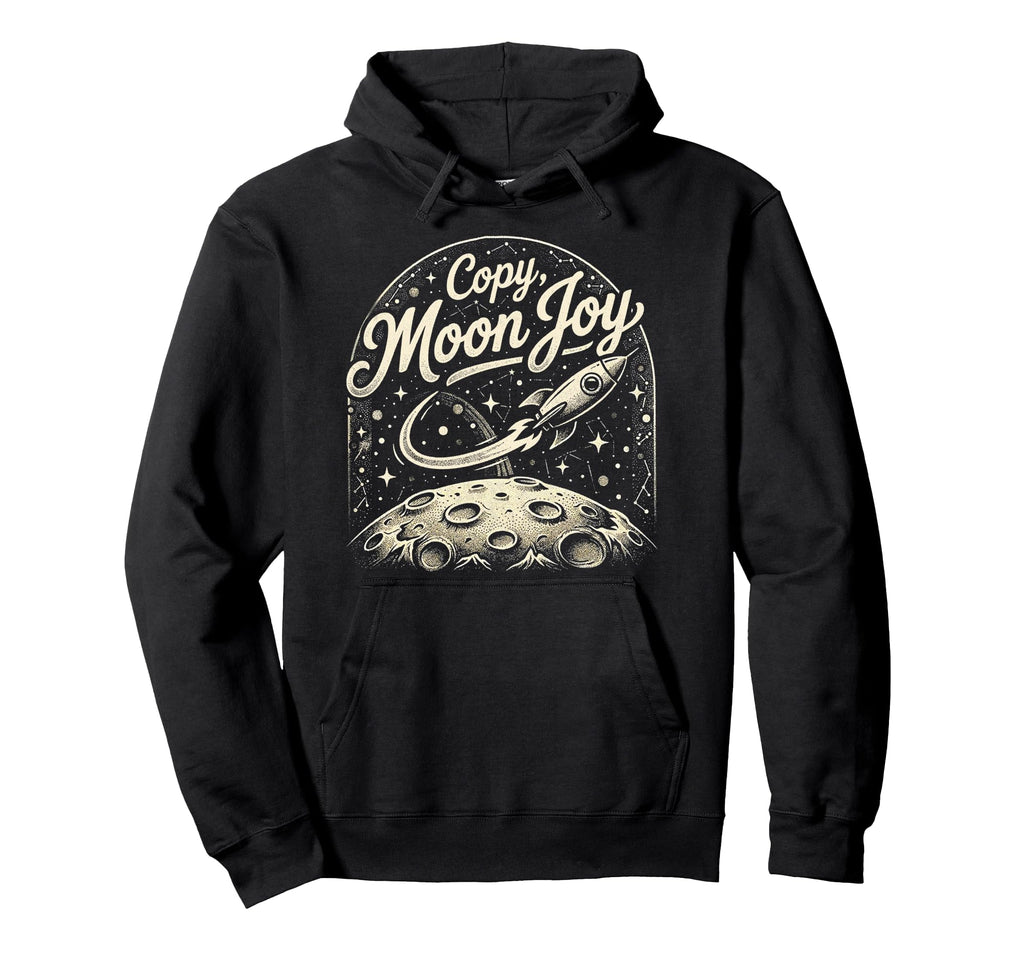 Copy Moon Joy Minimal Space Hoodie - Novelty Apparel Unisex - T-Shirt, Sweatshirt, Hoodie