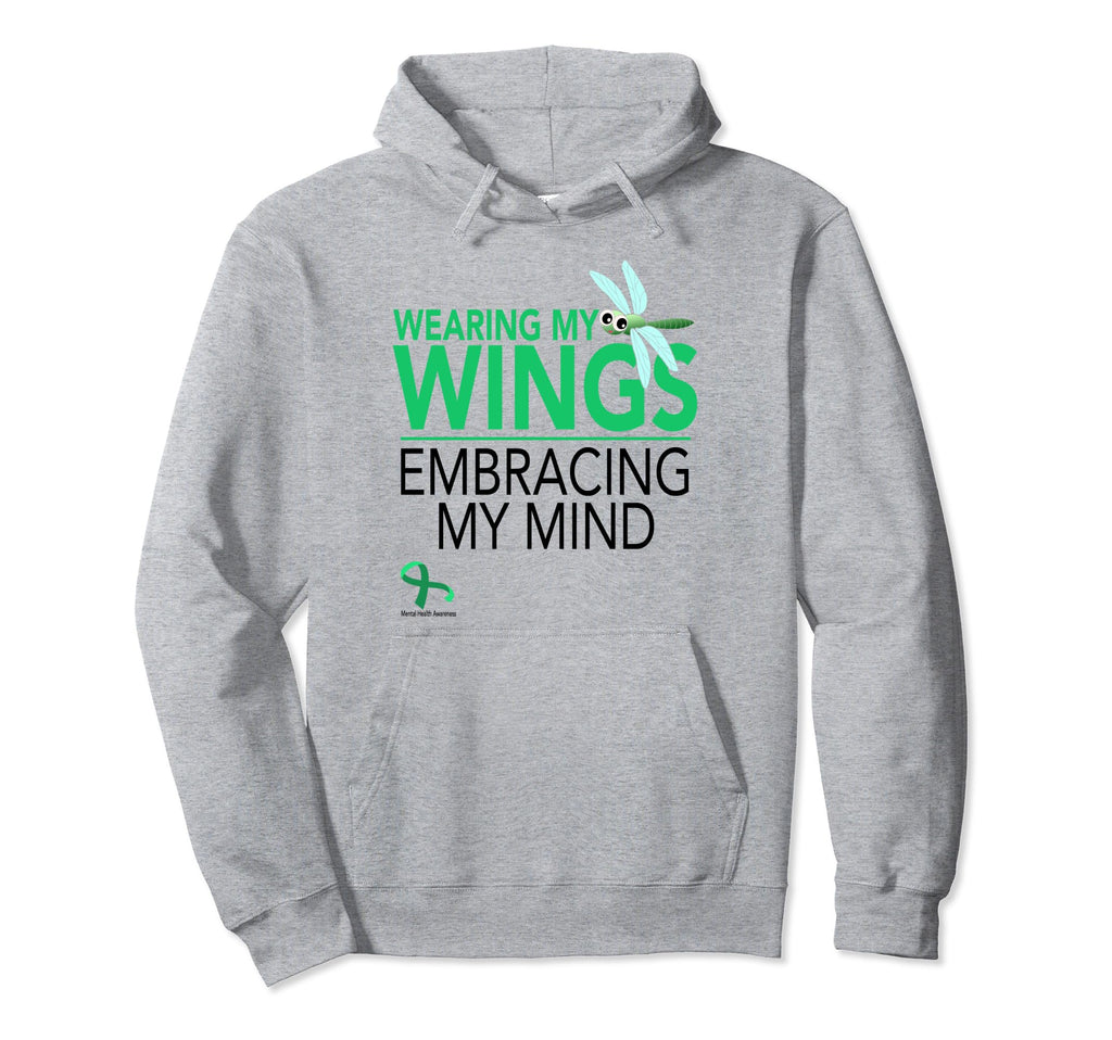 Wearing My Wings Embracing My Mind Hoodie - Casual Everyday Wear Men Women - T-Shirt, Sweatshirt, Hoodie