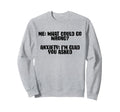 Funny Anxiety What Could Go Wrong Sweatshirt - Aesthetic Graphic Unisex - T-Shirt, Sweatshirt, Hoodie