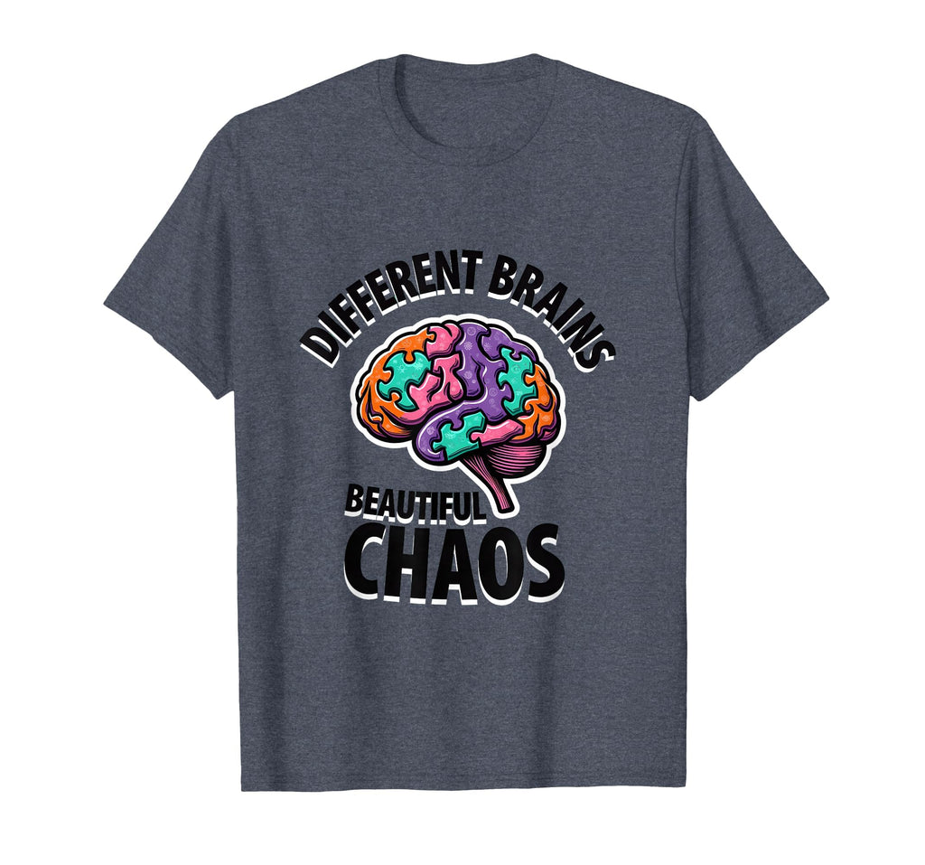 Different Brains Beautiful Chaos T-Shirt - Unique Graphic Men Women - T-Shirt, Sweatshirt, Hoodie