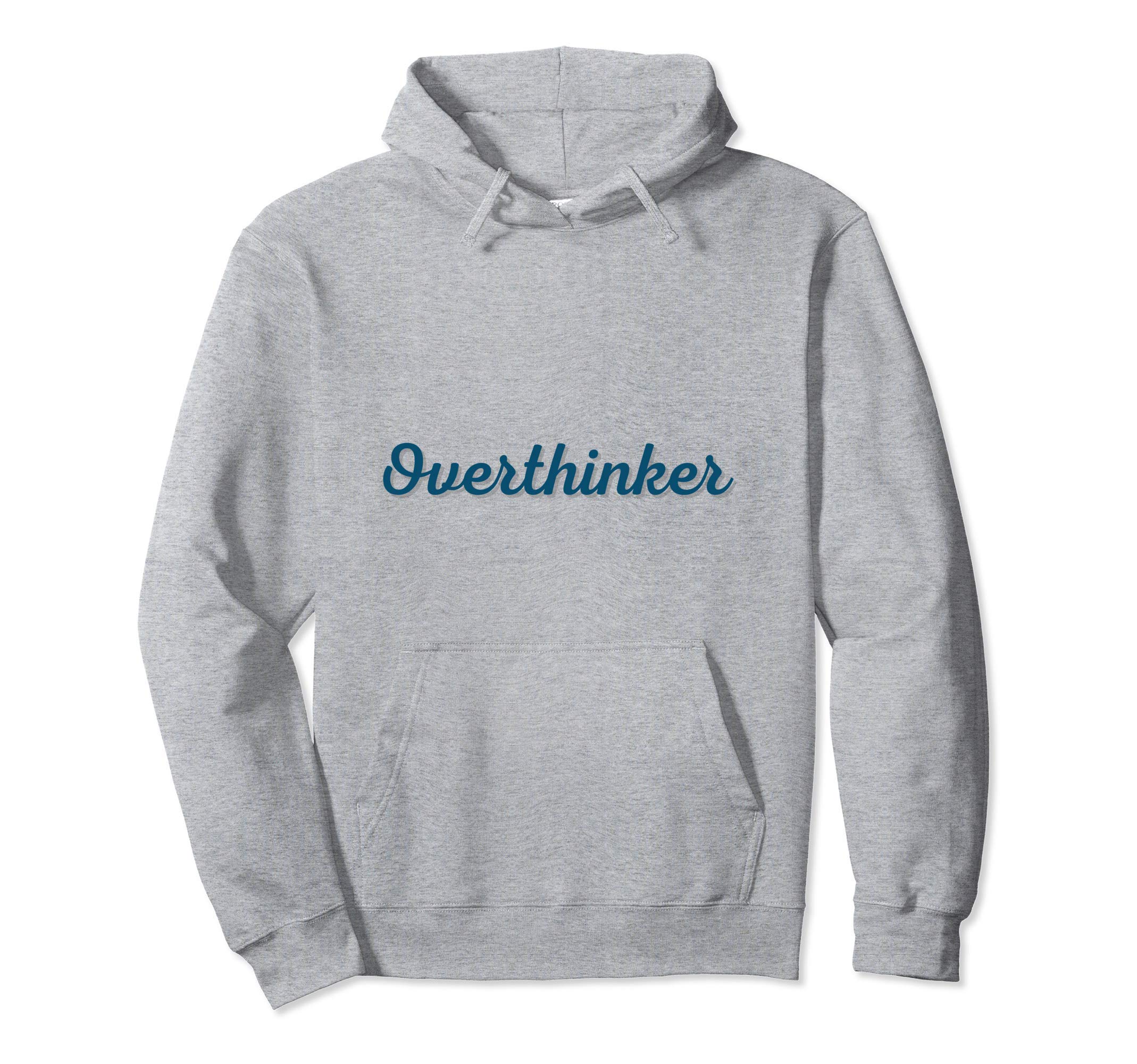 Chicandflair Overthinker Grey Small Hoodie - Novelty Apparel Unisex - T-Shirt, Sweatshirt, Hoodie