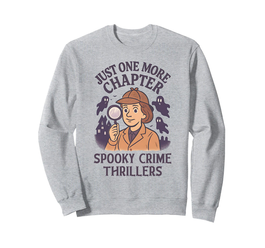 Funny Crime Horror Thriller Detective Sweatshirt - Custom Art Print Unisex - T-Shirt, Sweatshirt, Hoodie