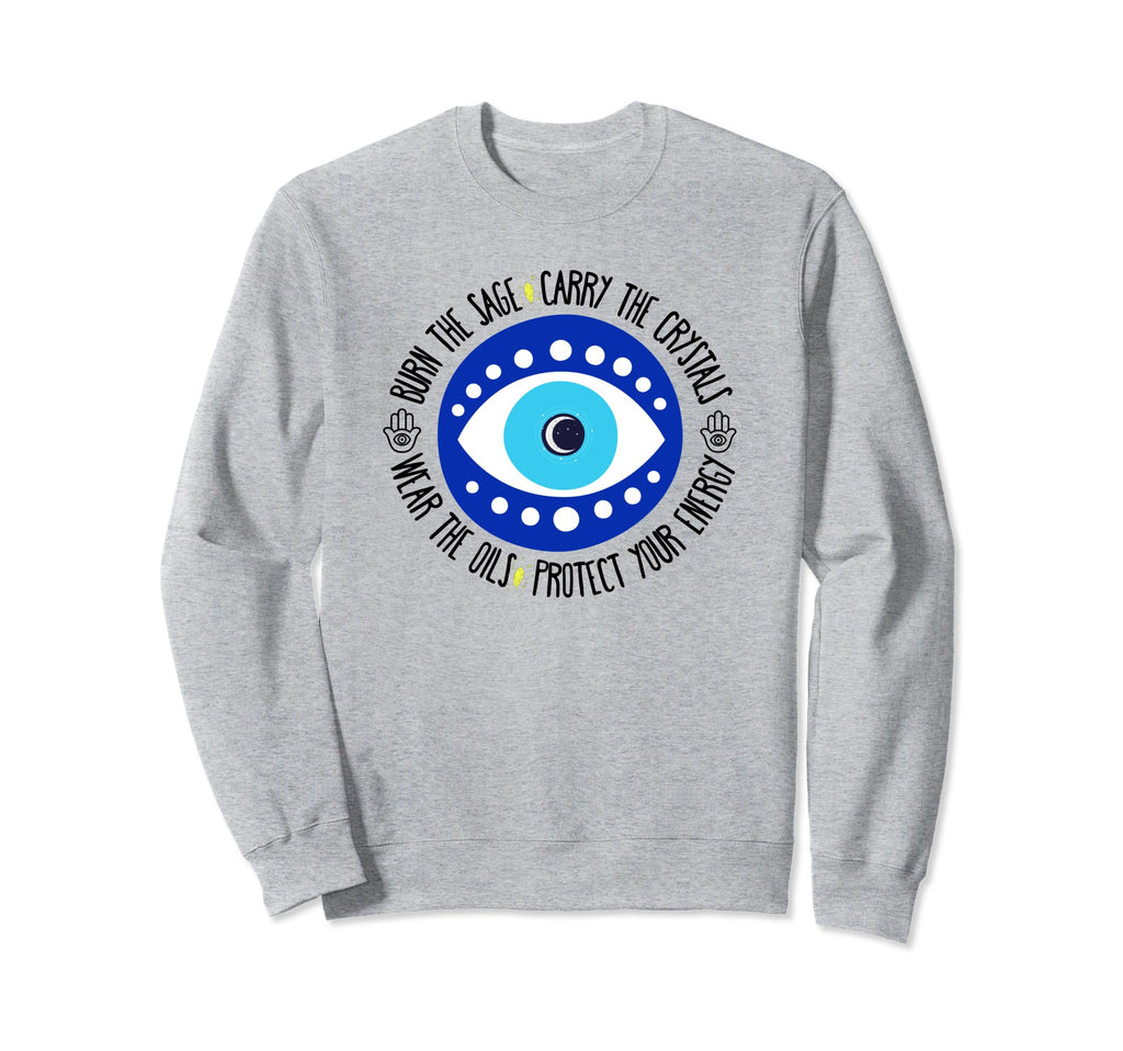 Protect Your Energy Burn Sage Carry Sweatshirt - Novelty Apparel Unisex - T-Shirt, Sweatshirt, Hoodie