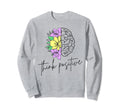 Think Positive Inspirational Sweatshirt - Casual Everyday Wear Unisex - T-Shirt, Sweatshirt, Hoodie