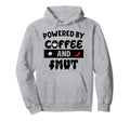 Powered Coffee Smut Smutty Books Lover Hoodie - Fun Novelty Design Unisex - T-Shirt, Sweatshirt, Hoodie