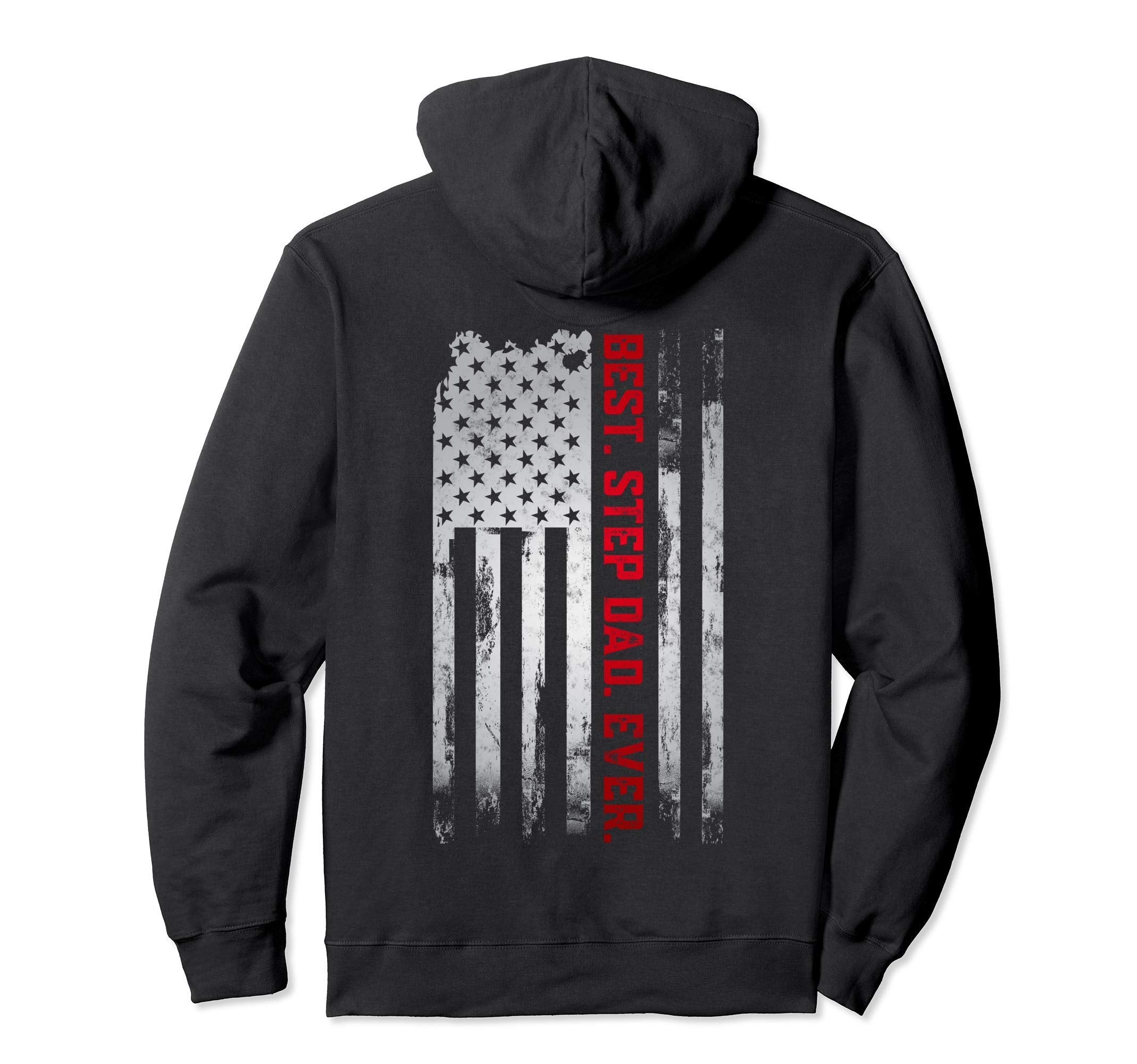 Best Step Dad Ever American Usa Flag Hoodie - Custom Art Print for Adults - T-Shirt, Sweatshirt, Hoodie