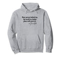 Dear Person Behind Me You Matter Mental Hoodie - Unique Graphic Men Women - T-Shirt, Sweatshirt, Hoodie