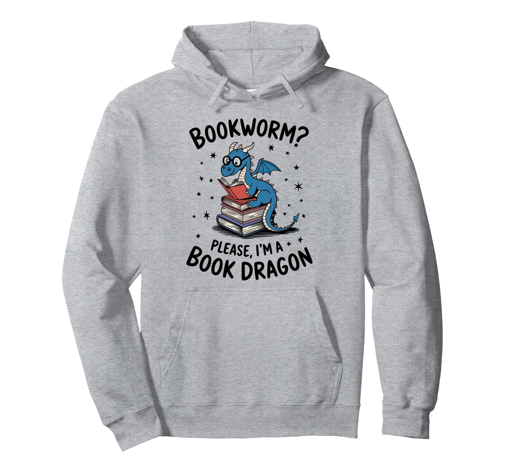 Bookworm Please Im Book Dragon Reader Hoodie - Unique Graphic Men Women - T-Shirt, Sweatshirt, Hoodie