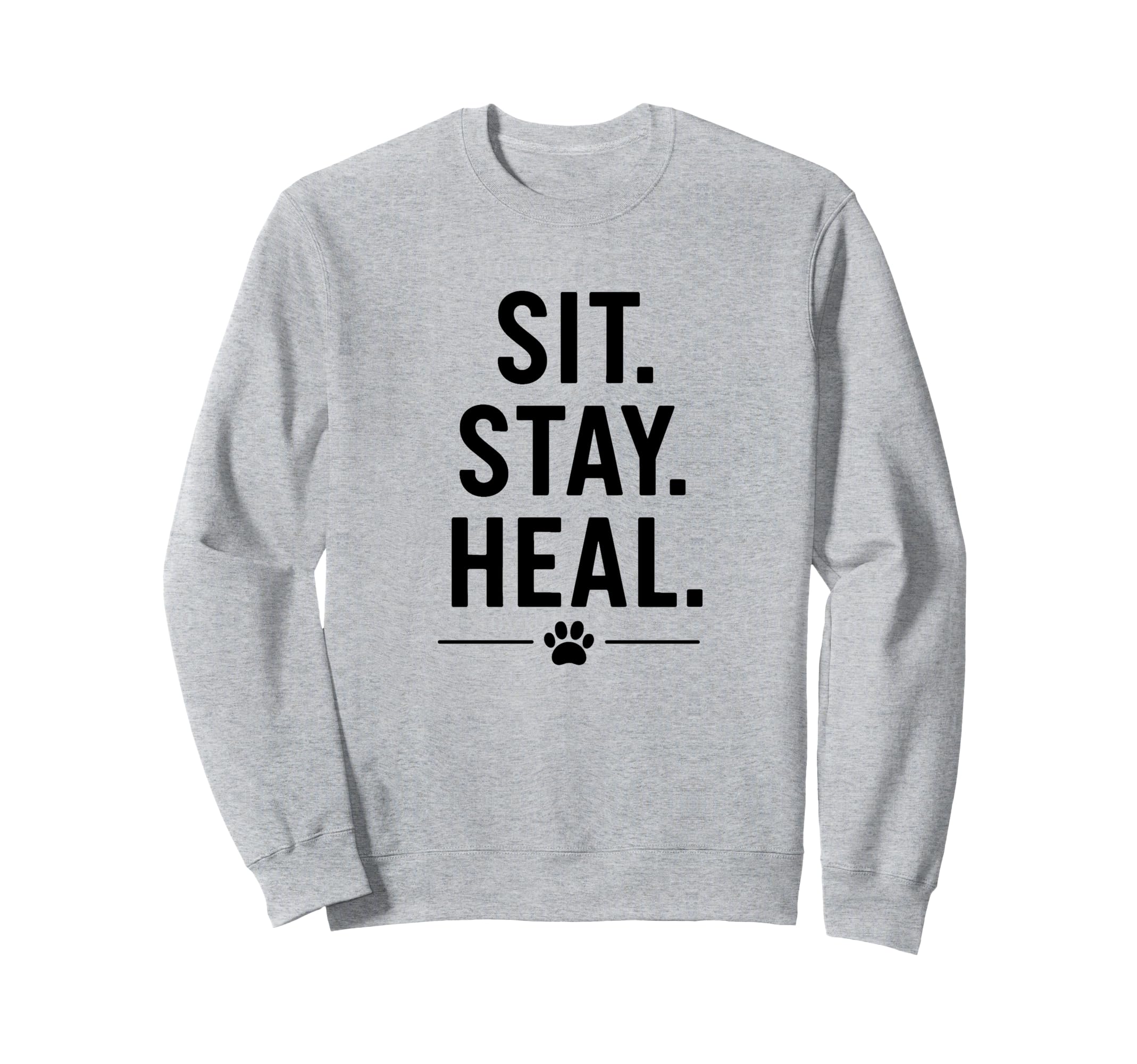 Sit Stay Heal Therapy Dog Sweatshirt - Casual Everyday Wear for Adults - T-Shirt, Sweatshirt, Hoodie