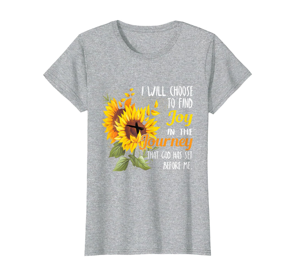 I Will Choose To Find Joy Journey T-Shirt - Unique Graphic Men Women - T-Shirt, Sweatshirt, Hoodie