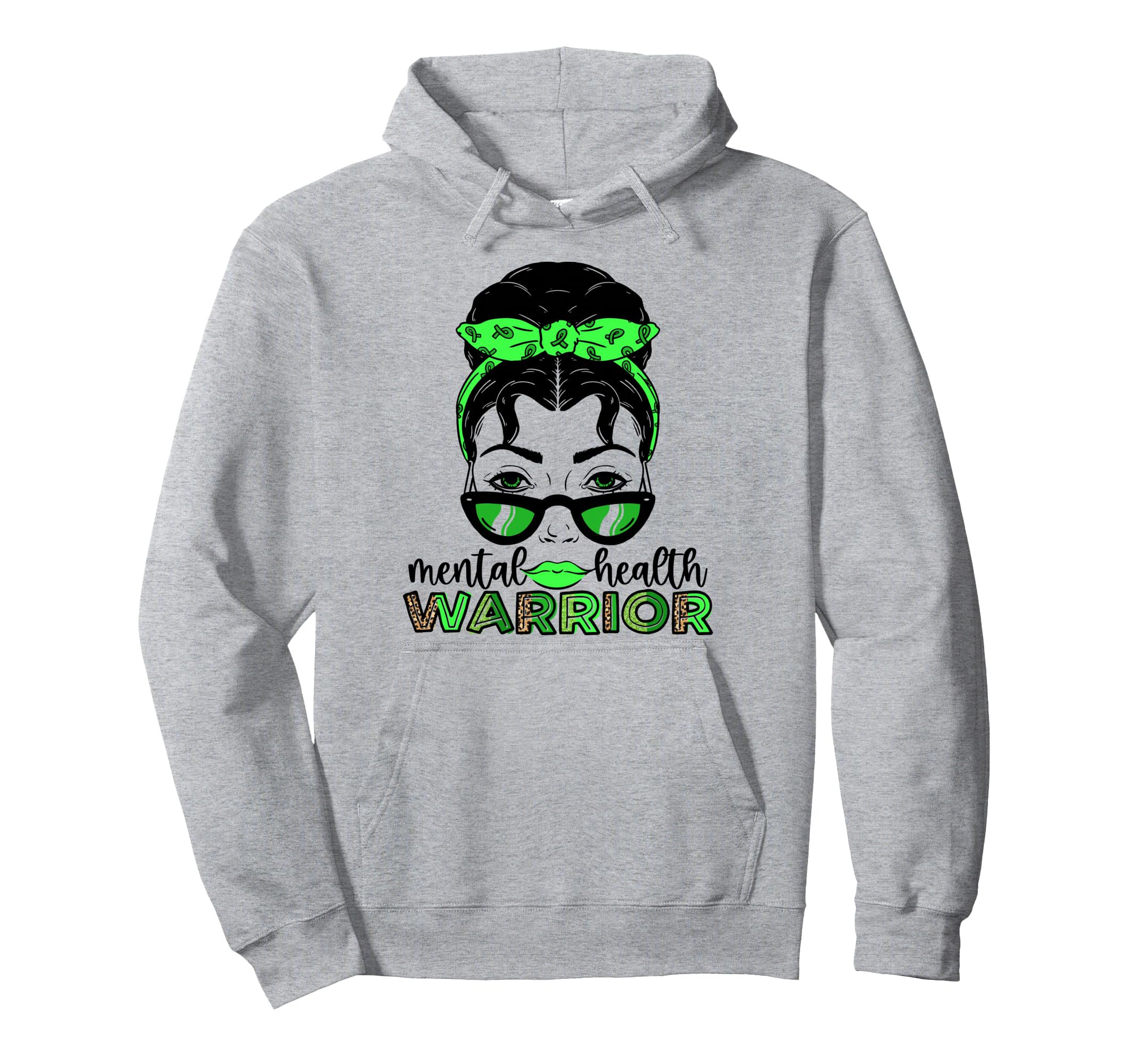 Mental Health Warrior Messy Bun Mental Hoodie - Novelty Apparel Unisex - T-Shirt, Sweatshirt, Hoodie