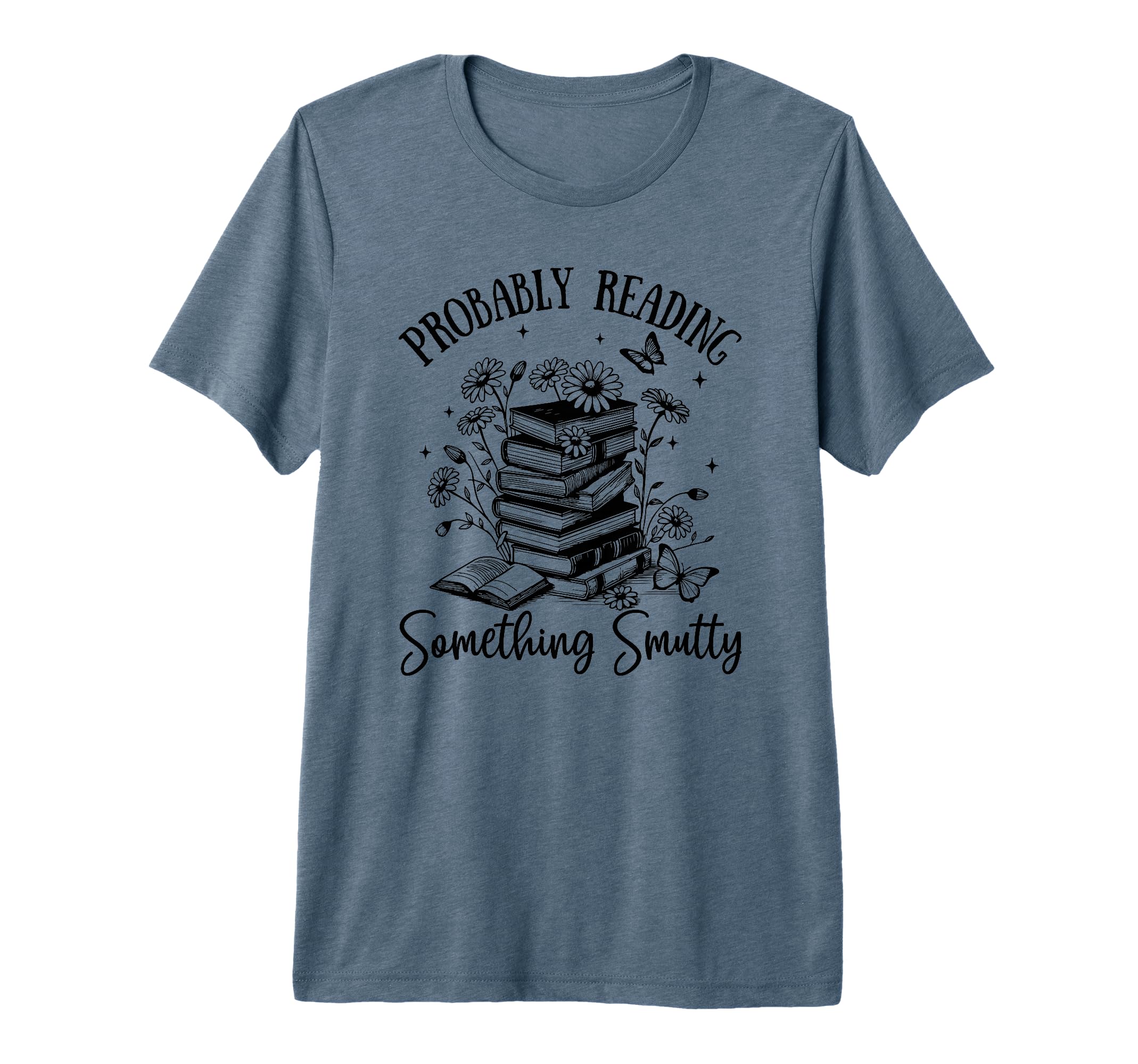 Bookworm Smutt Probably Reading T-Shirt - Streetwear Style Men Women - T-Shirt, Sweatshirt, Hoodie