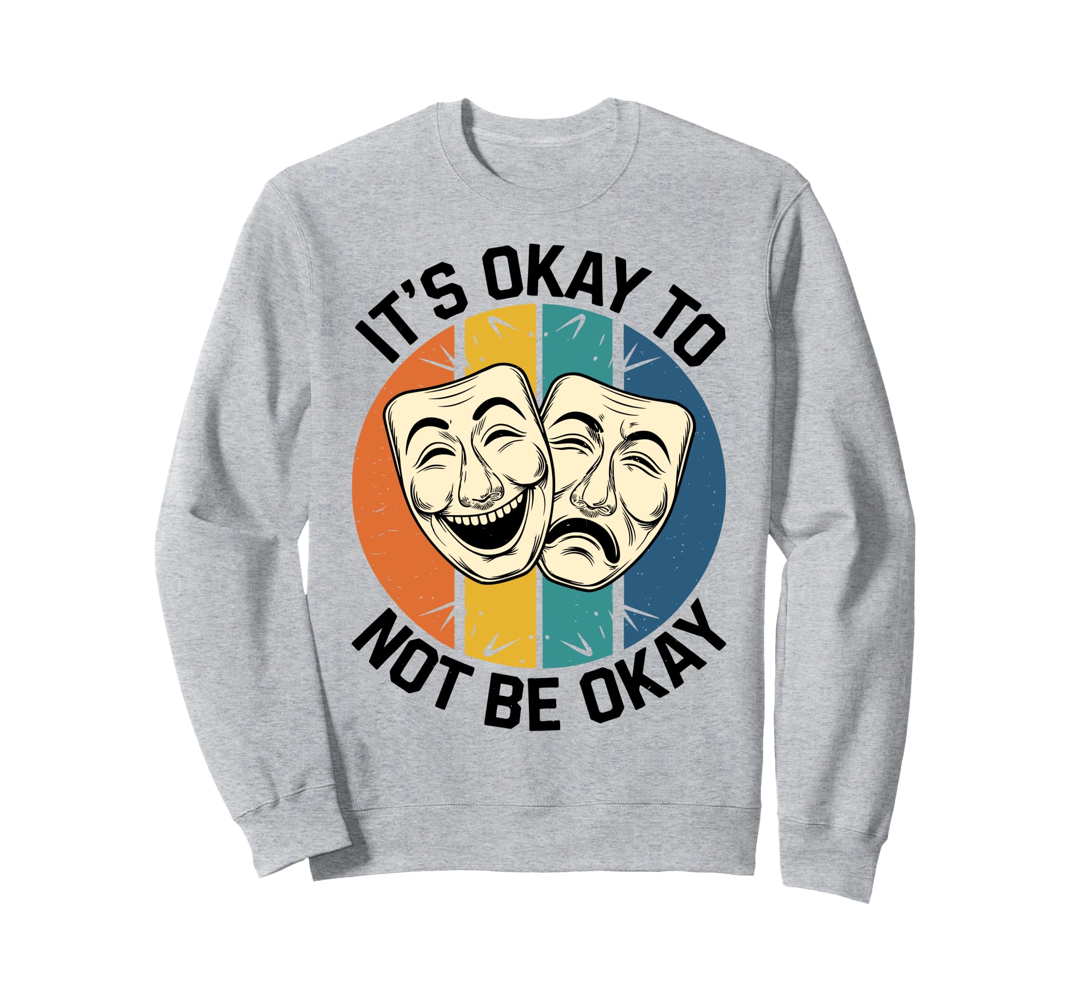 Its Okay To Not Be Okay Mental Health Sweatshirt - Minimalist Print Unisex - T-Shirt, Sweatshirt, Hoodie