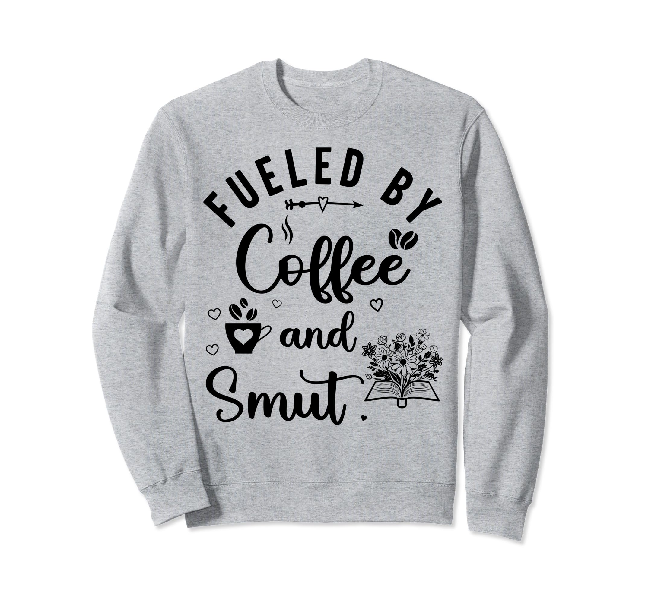 Smutty Floral Book Read Smut Books Sweatshirt - Minimalist Print Men Women - T-Shirt, Sweatshirt, Hoodie