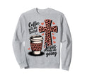 Coffee Gets Me Started Jesus Keeps Me Sweatshirt - Custom Art Print Unisex - T-Shirt, Sweatshirt, Hoodie