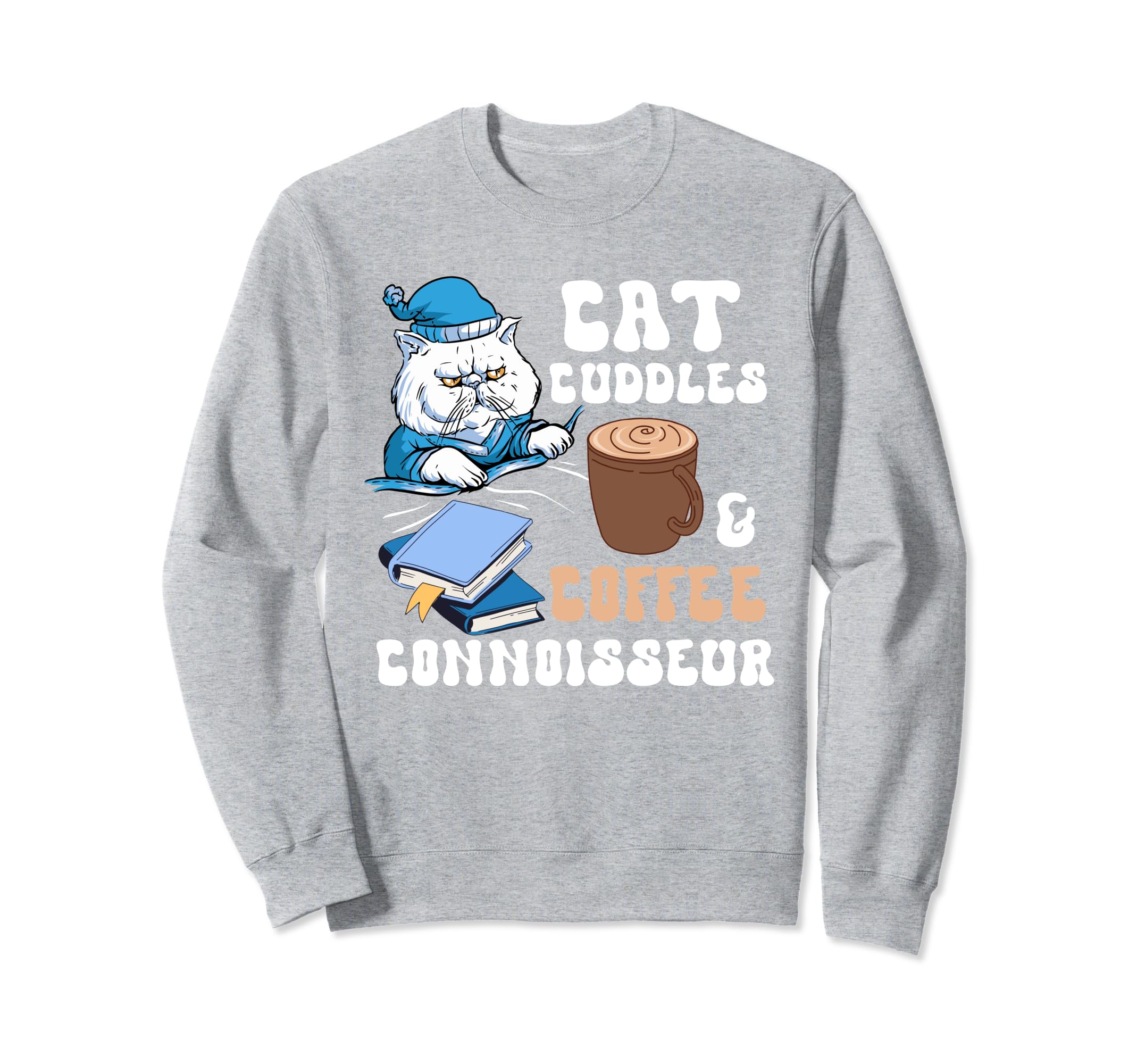 Cat Cuddles Coffee Connoisseur Books Sweatshirt - Aesthetic Graphic Unisex - T-Shirt, Sweatshirt, Hoodie