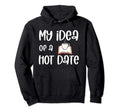 My Hot Date Coffee Books Hoodie - Fun Novelty Design Unisex - T-Shirt, Sweatshirt, Hoodie