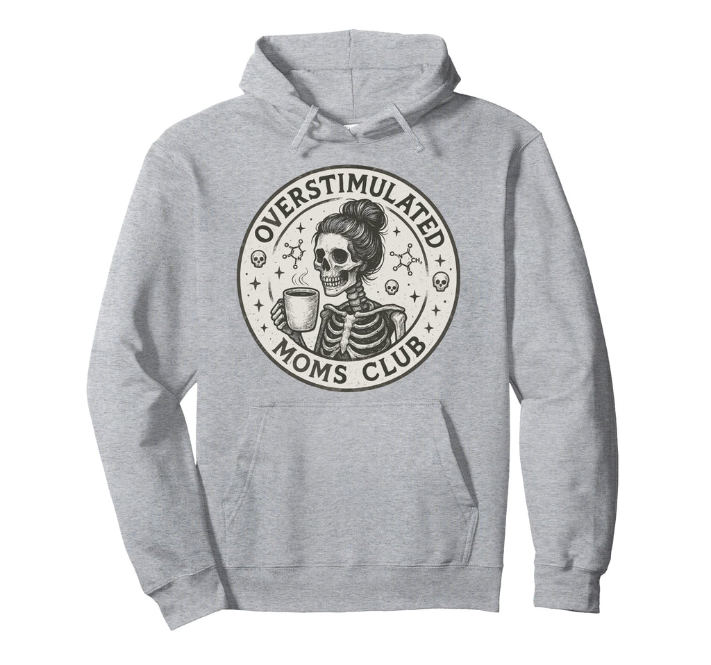 Moms Club Overstimulated Groovy Hoodie - Novelty Apparel for Adults - T-Shirt, Sweatshirt, Hoodie