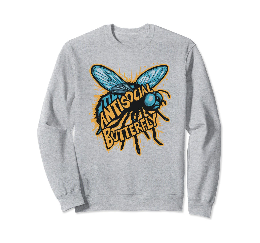 Antisocial Butterfly Funny Housefly Sweatshirt - Graphic Print for Adults - T-Shirt, Sweatshirt, Hoodie