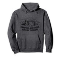 Camping And Dogs Are My Therapy Hoodie - Casual Everyday Wear for Adults - T-Shirt, Sweatshirt, Hoodie