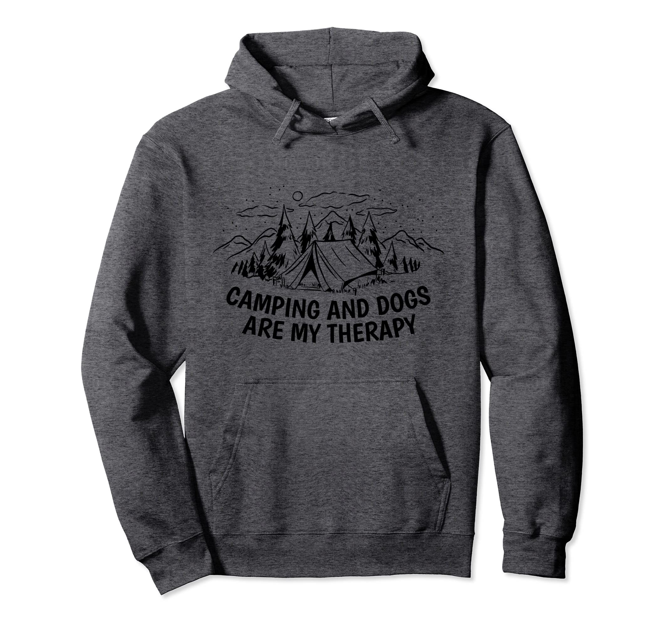 Camping And Dogs Are My Therapy Hoodie - Casual Everyday Wear for Adults - T-Shirt, Sweatshirt, Hoodie
