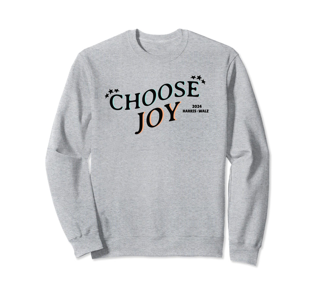 Choose Joy President Kamala Harris Sweatshirt - Minimalist Print Men Women - T-Shirt, Sweatshirt, Hoodie