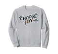 Choose Joy President Kamala Harris Sweatshirt - Minimalist Print Men Women - T-Shirt, Sweatshirt, Hoodie
