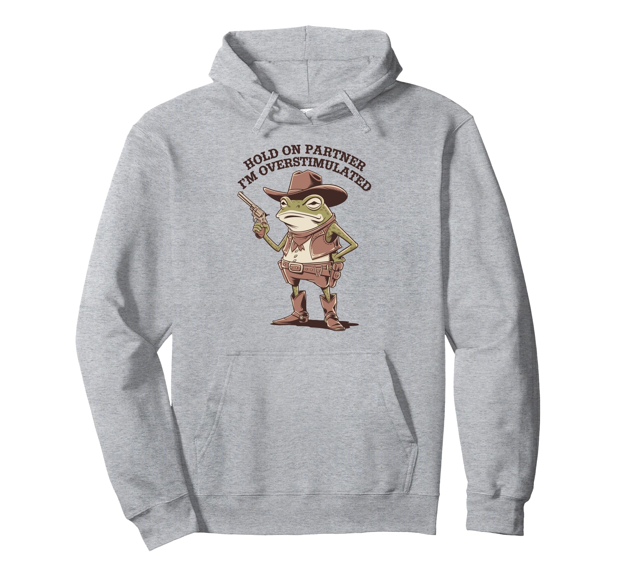 Hold Partner Im Overstimulated Hoodie - Fun Novelty Design for Adults - T-Shirt, Sweatshirt, Hoodie
