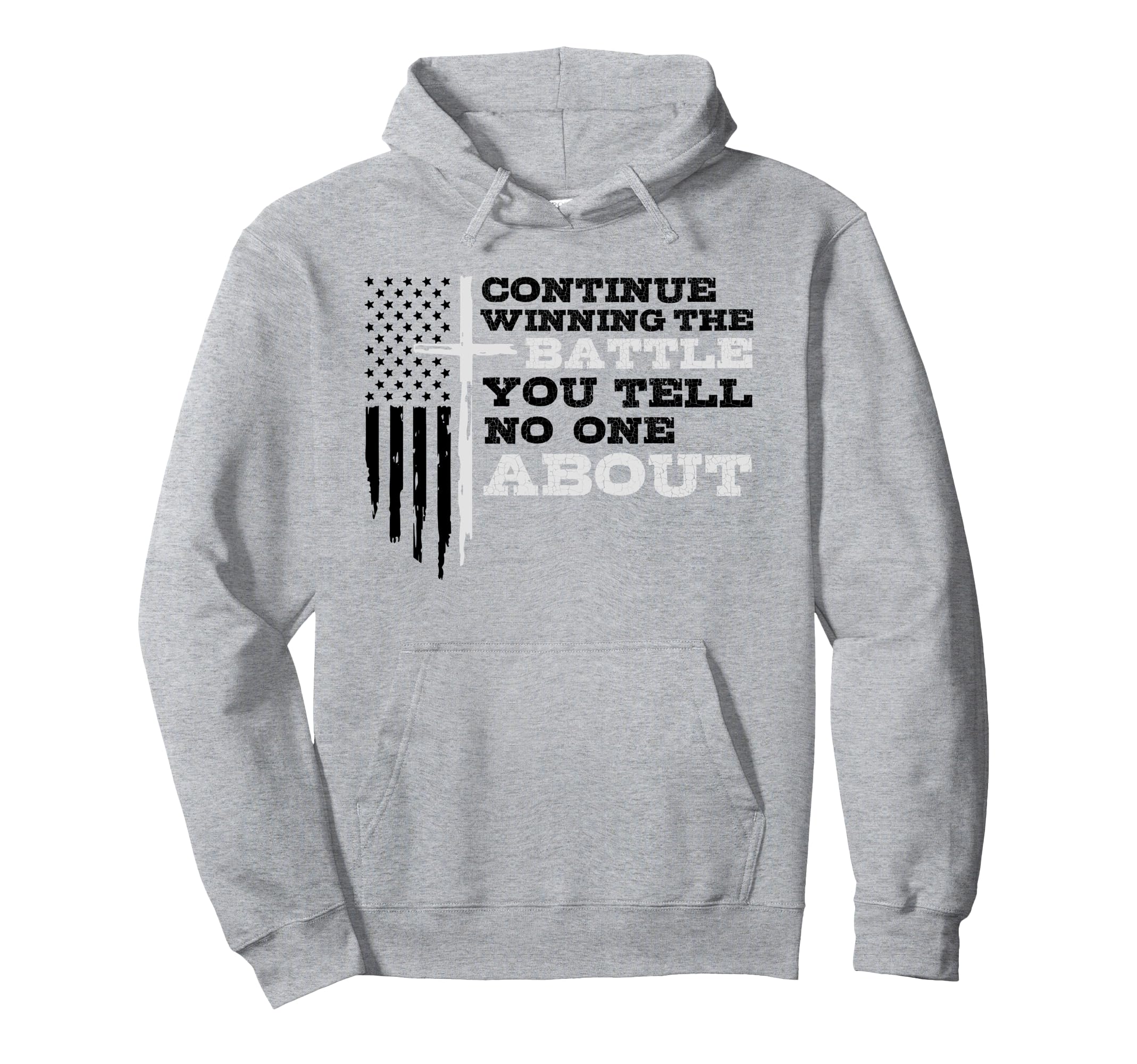 Winning Battle You Tell No One About Hoodie - Trendy Graphic for Adults - T-Shirt, Sweatshirt, Hoodie