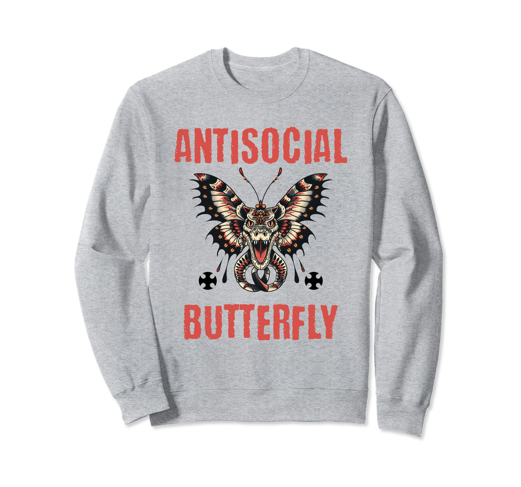 Antisocial Butterfly Funny Sweatshirt - Aesthetic Graphic Unisex - T-Shirt, Sweatshirt, Hoodie