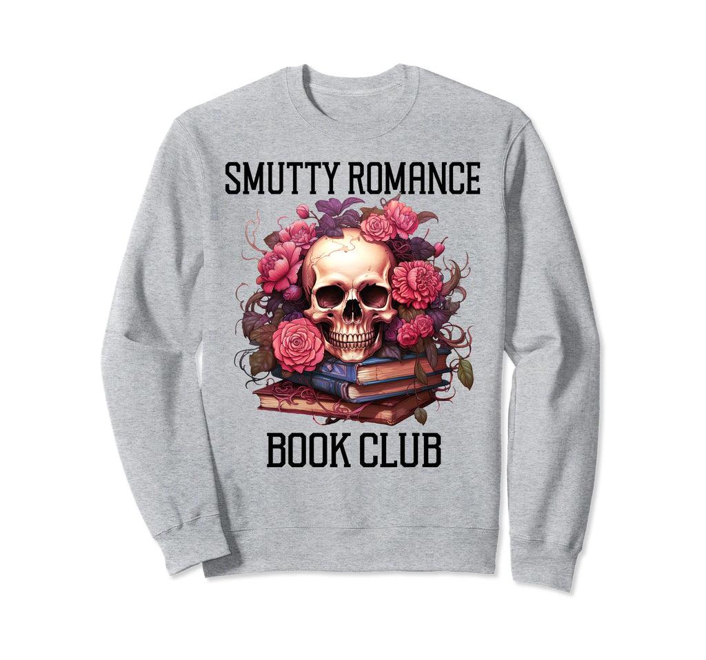 Smutty Romance Book Club Smut Sweatshirt - Aesthetic Graphic for Adults - T-Shirt, Sweatshirt, Hoodie