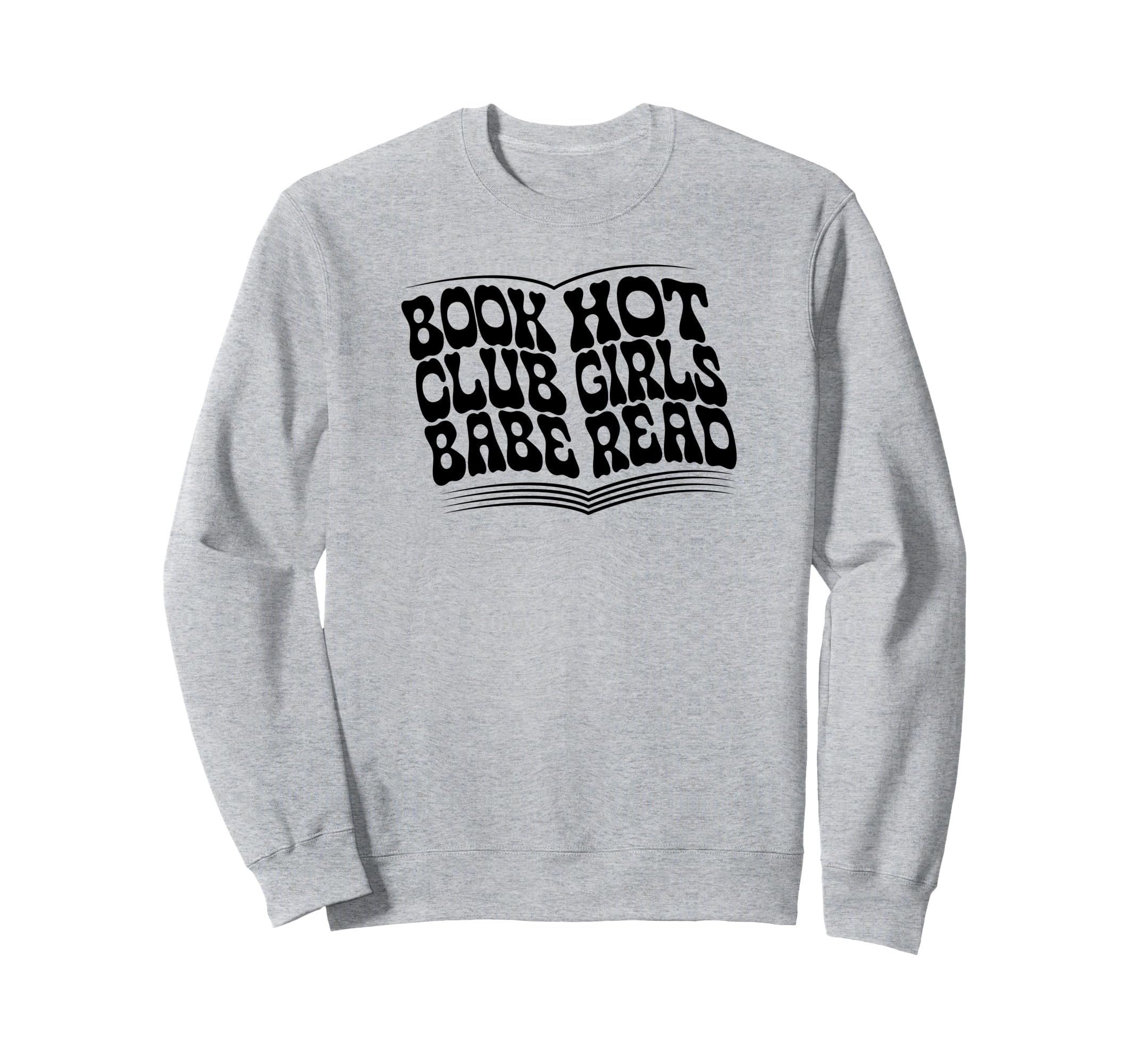 Book Club Babe Hot Read Bookish Sweatshirt - Minimalist Print for Adults - T-Shirt, Sweatshirt, Hoodie