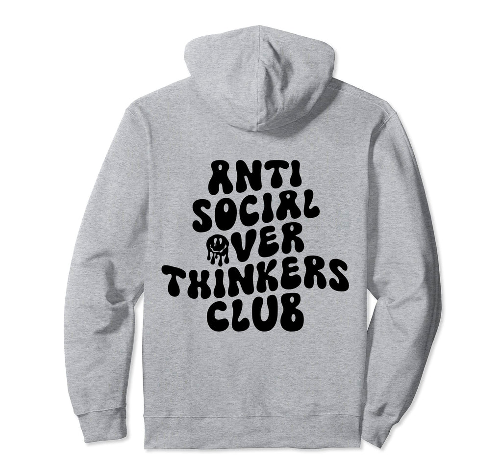 Groovy Anti Social Over Thinkers Club Hoodie - Casual Everyday Wear Unisex - T-Shirt, Sweatshirt, Hoodie