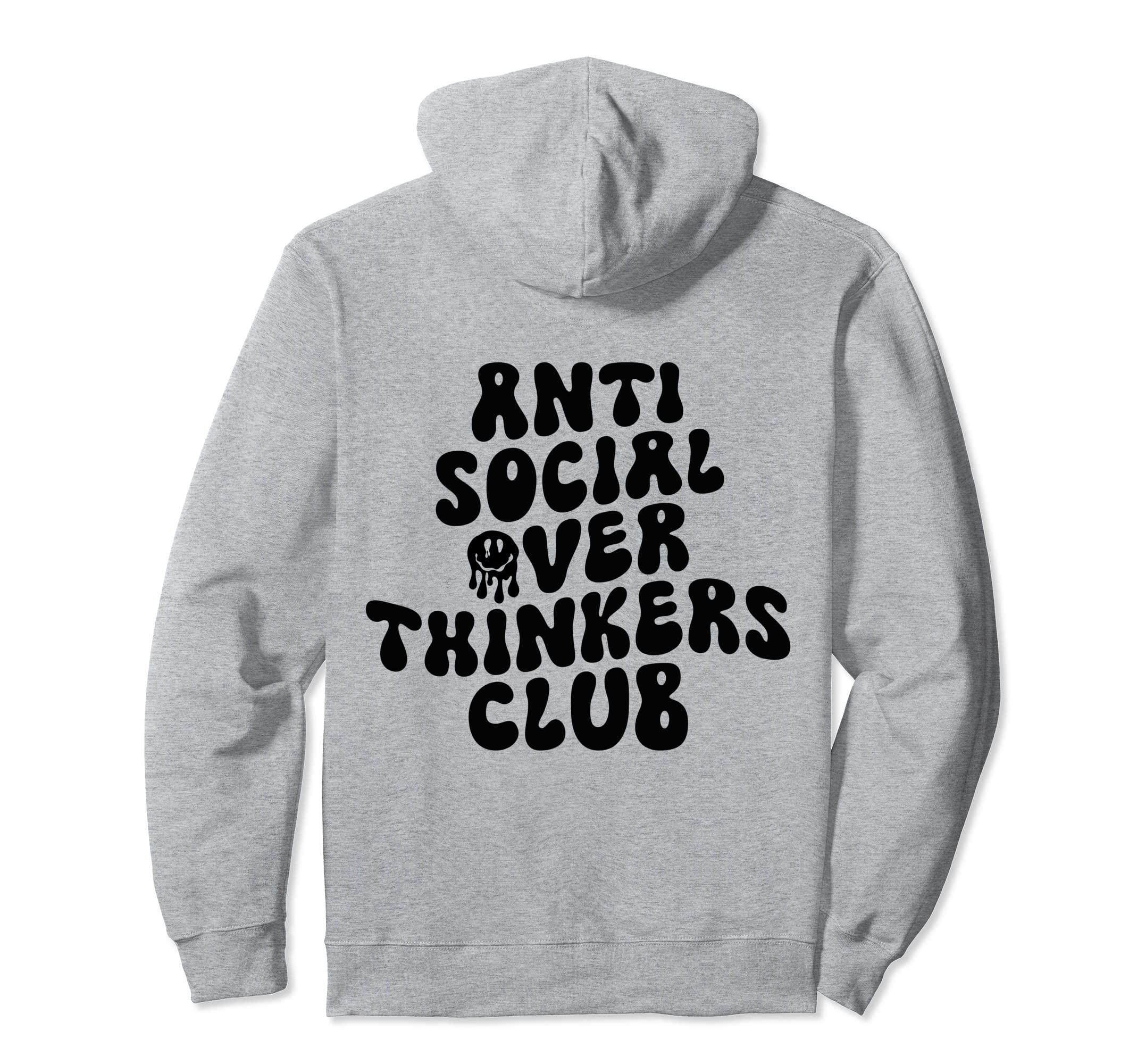 Groovy Anti Social Over Thinkers Club Hoodie - Casual Everyday Wear Unisex - T-Shirt, Sweatshirt, Hoodie