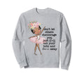 Dance Practice Daughter Dancing Sweatshirt - Streetwear Style for Adults - T-Shirt, Sweatshirt, Hoodie