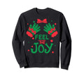 Feel Joy Womens Version Sweatshirt - Fun Novelty Design for Adults - T-Shirt, Sweatshirt, Hoodie
