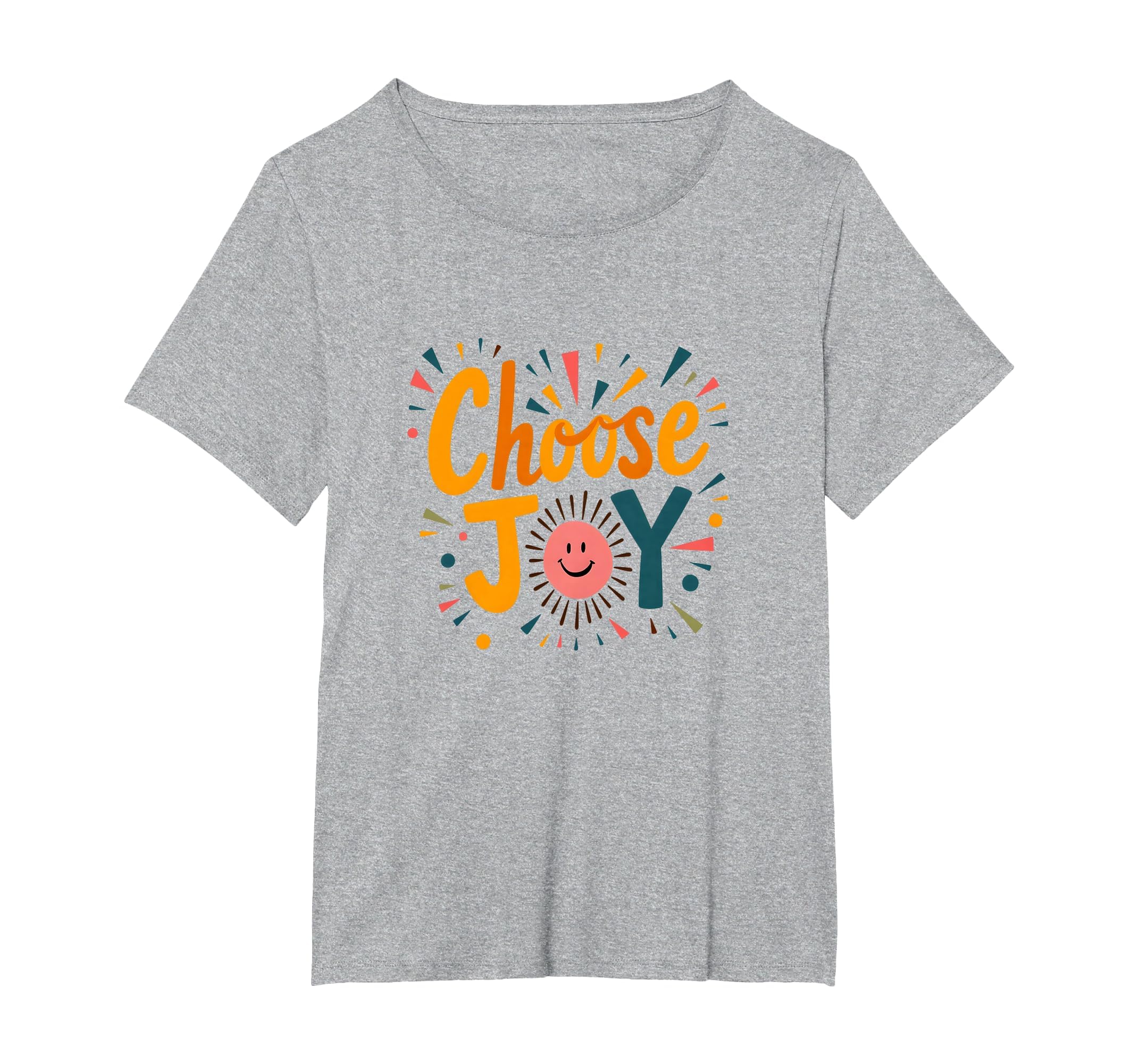 Choose Joy Inspirational Positivity T-Shirt - Streetwear Style Men Women - T-Shirt, Sweatshirt, Hoodie
