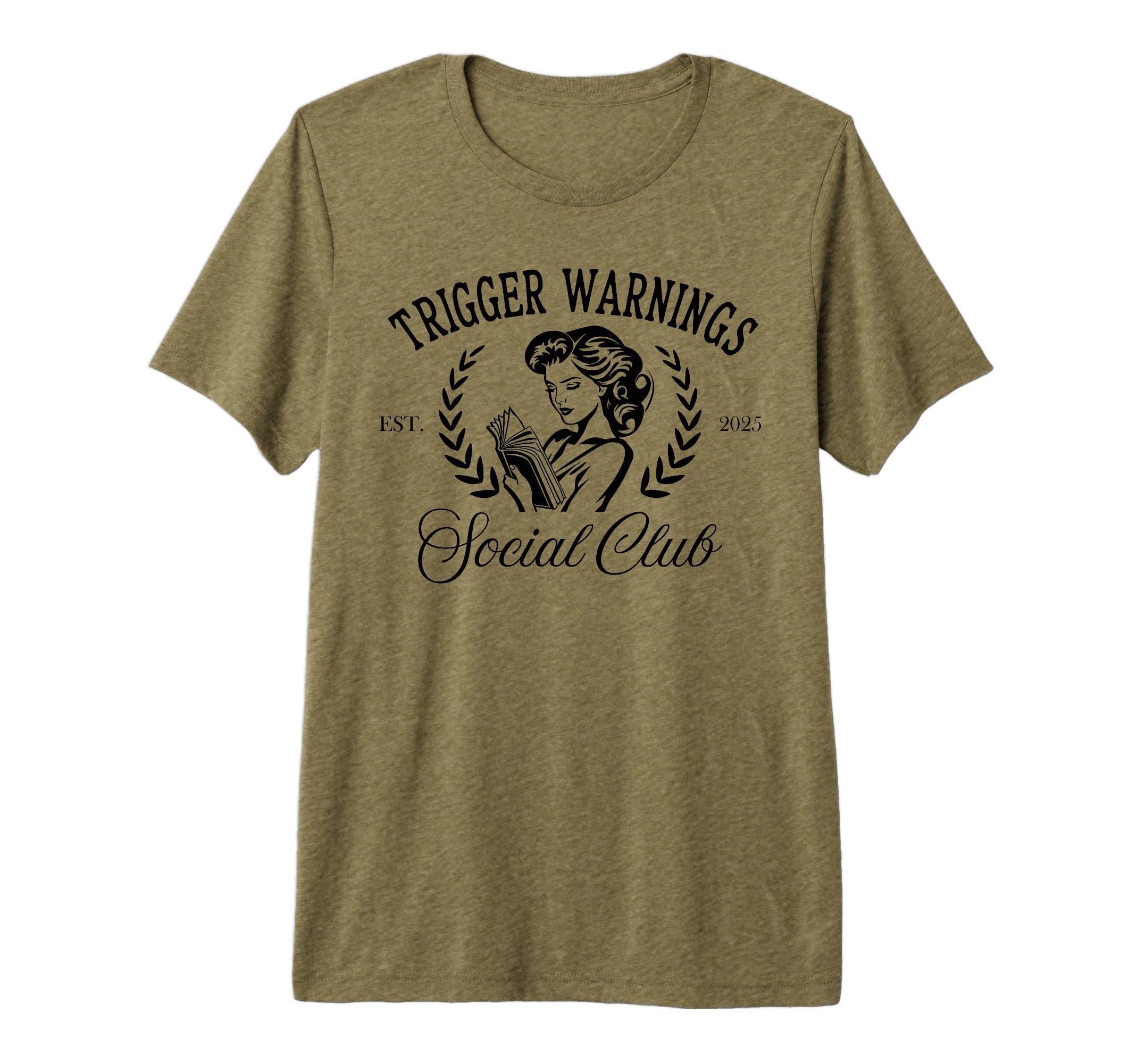 Trigger Warnings Social Club 2025 Funny T-Shirt - Novelty Apparel Unisex - T-Shirt, Sweatshirt, Hoodie