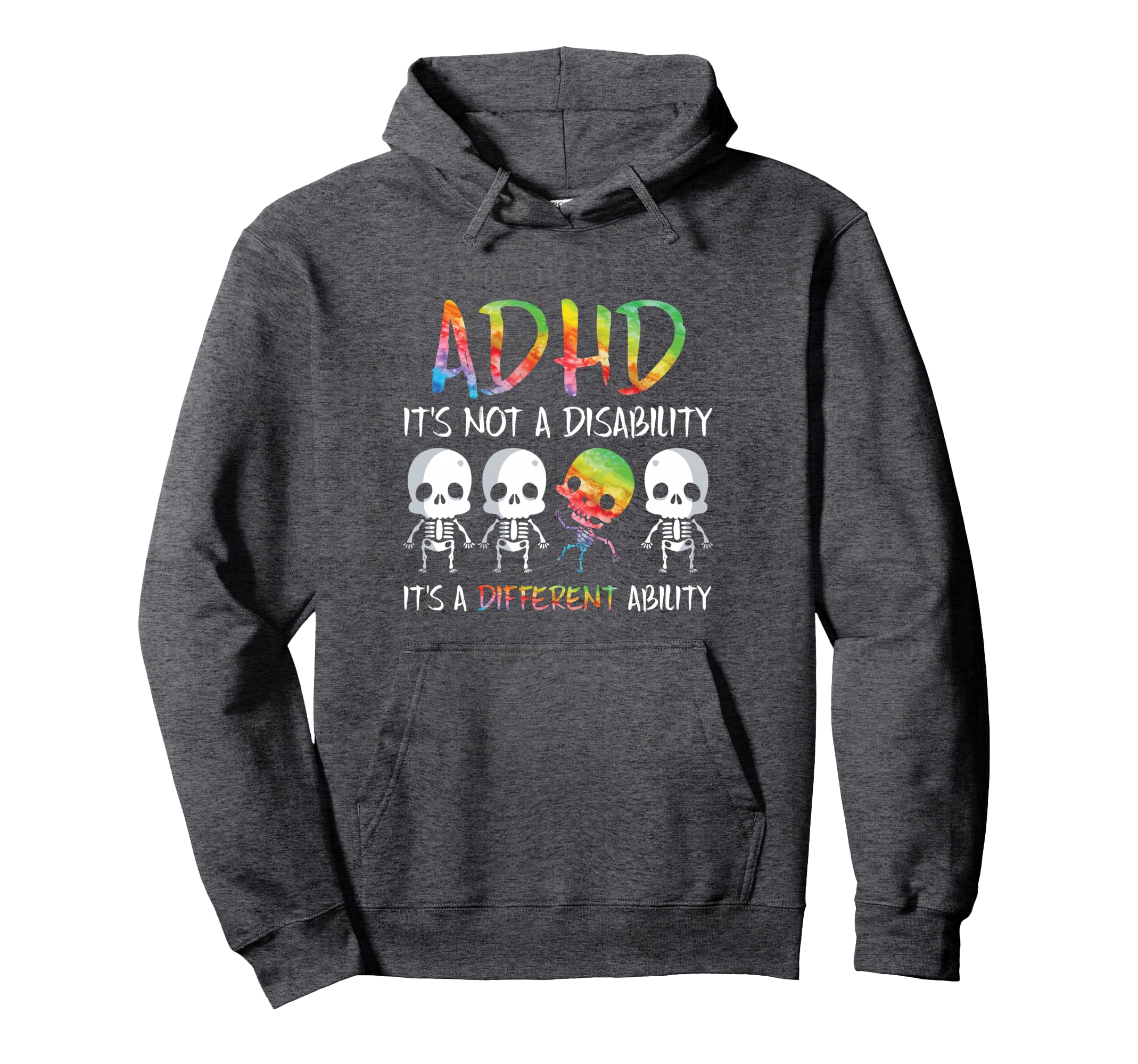 Adhd Its Not Disability Its Hoodie - Fun Novelty Design for Adults - T-Shirt, Sweatshirt, Hoodie