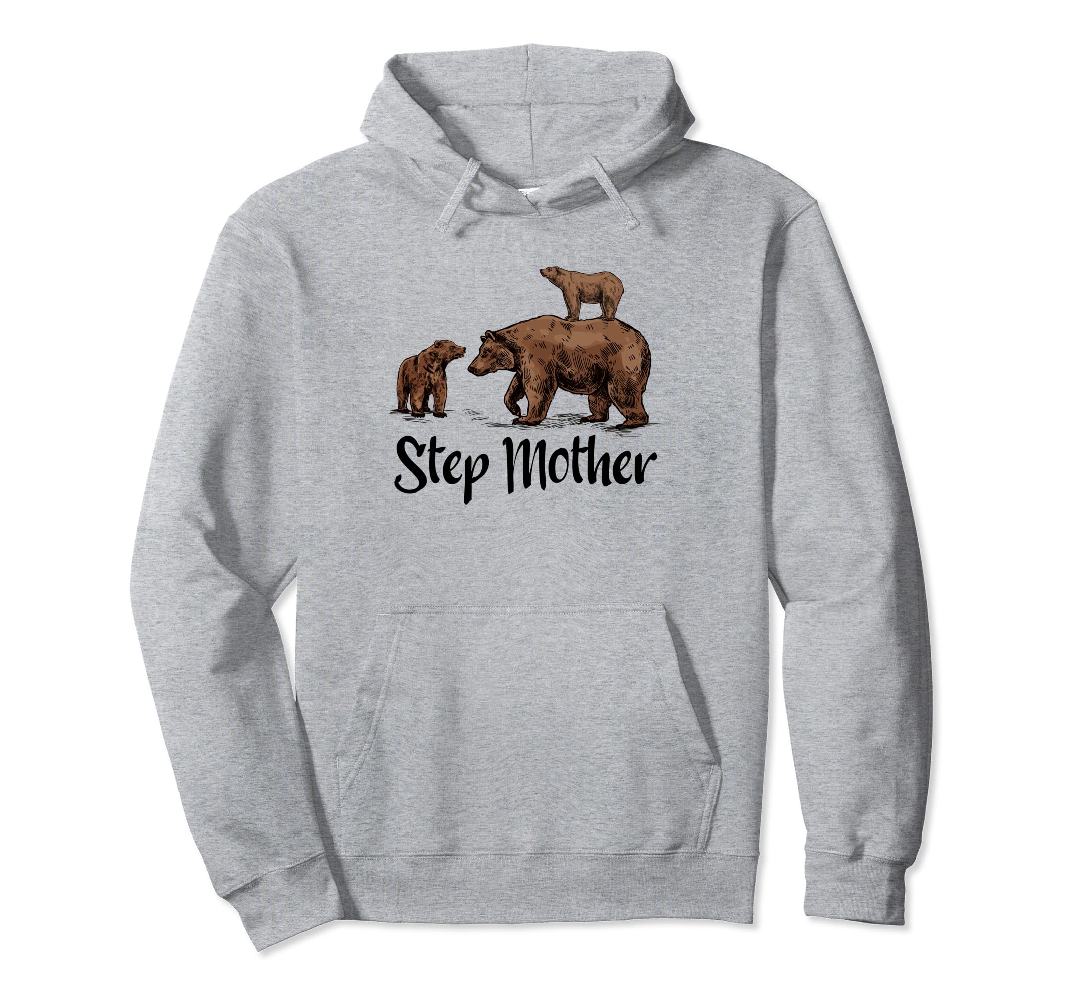 Step Mother Bear Gifts Mothers Day Best Hoodie - Unique Graphic Men Women - T-Shirt, Sweatshirt, Hoodie