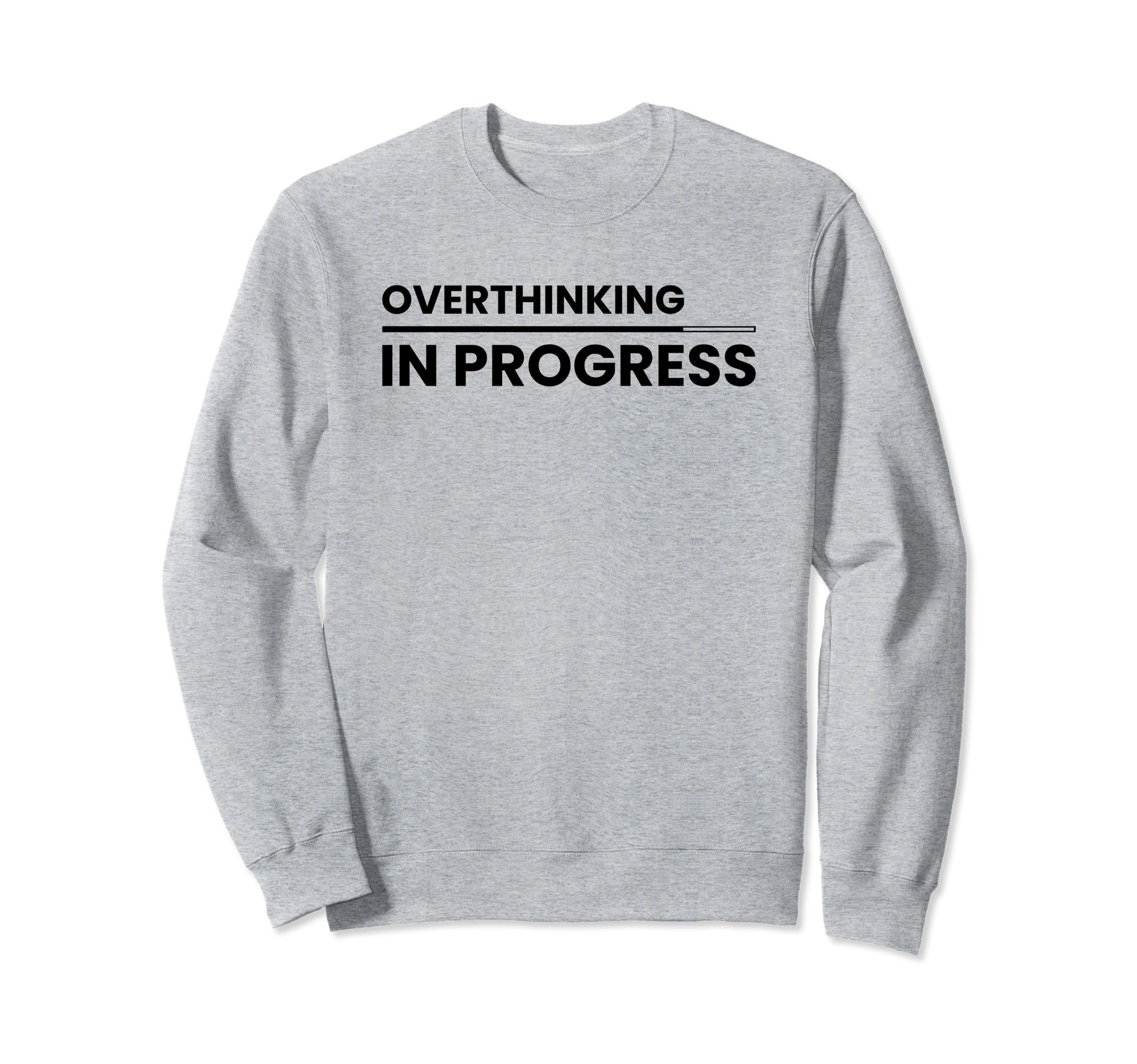 Overthinking Progress Introvert Sweatshirt - Custom Art Print for Adults - T-Shirt, Sweatshirt, Hoodie