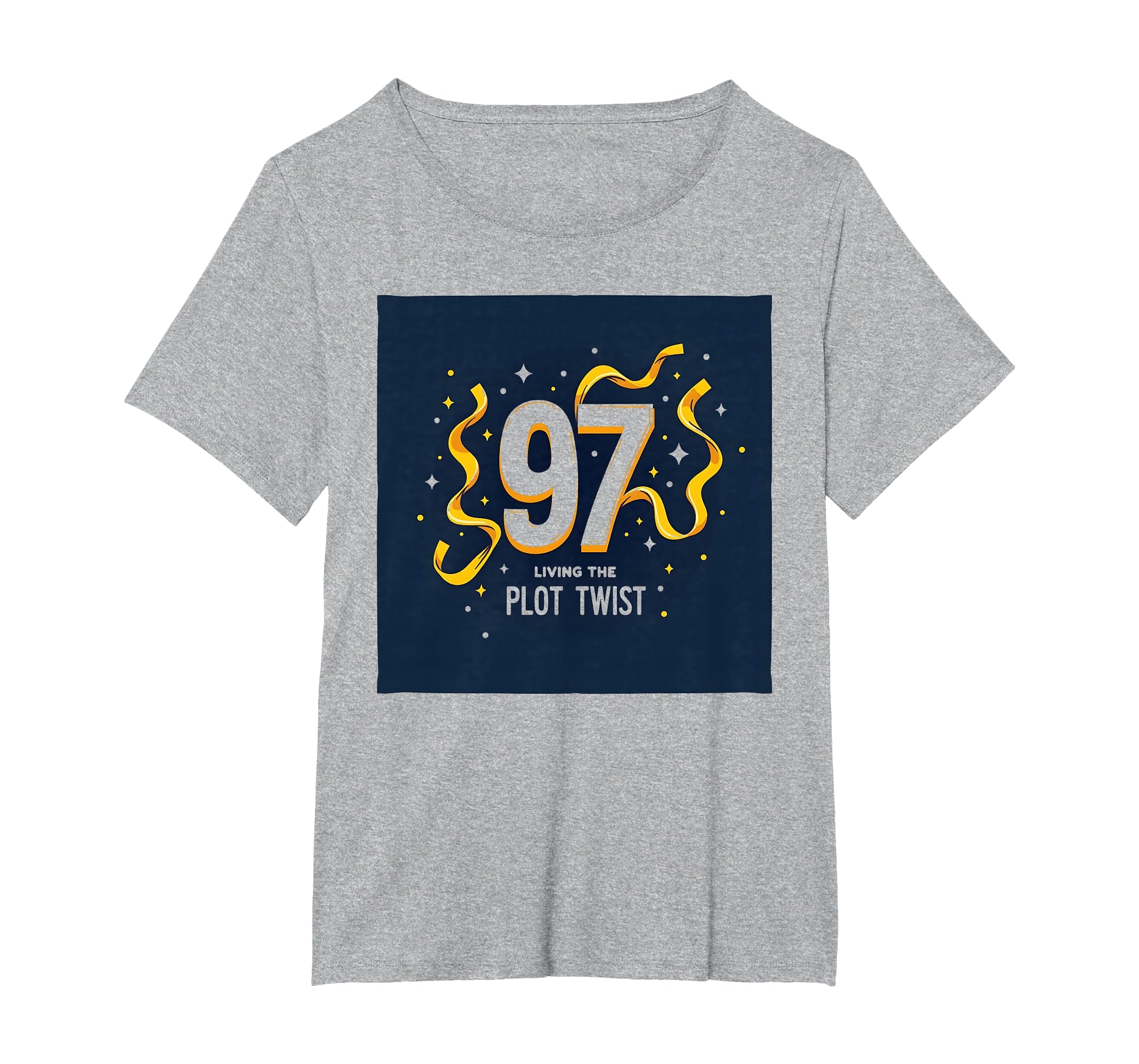 97Th Birthday Gift Living Plot Twist T-Shirt - Custom Art Print Unisex - T-Shirt, Sweatshirt, Hoodie