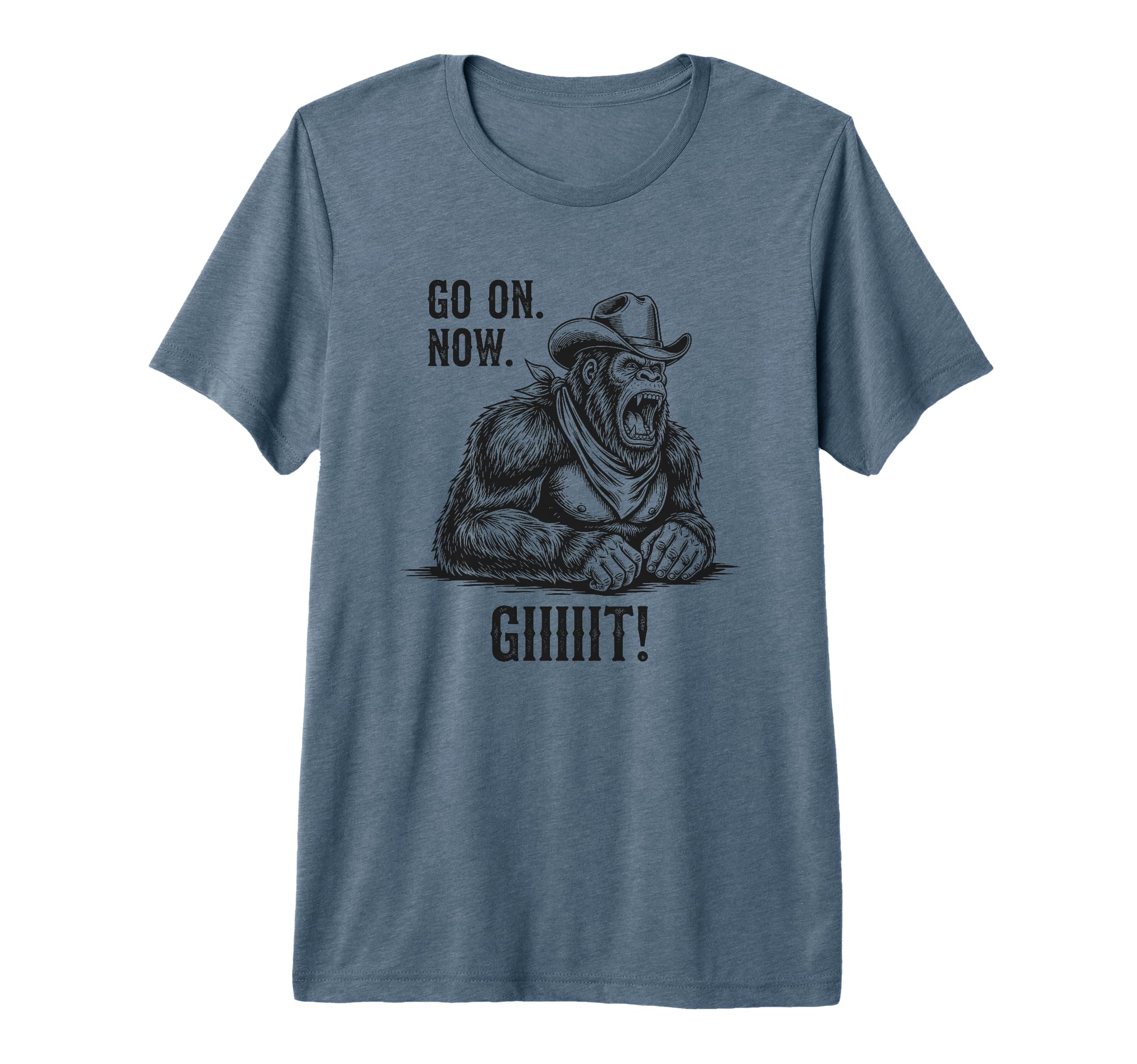 Cowboy Bigfoot Go Now Git Funny T-Shirt - Unique Graphic for Adults - T-Shirt, Sweatshirt, Hoodie