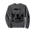 Hold Partner Funny Sarcastic Sweatshirt - Aesthetic Graphic Men Women - T-Shirt, Sweatshirt, Hoodie
