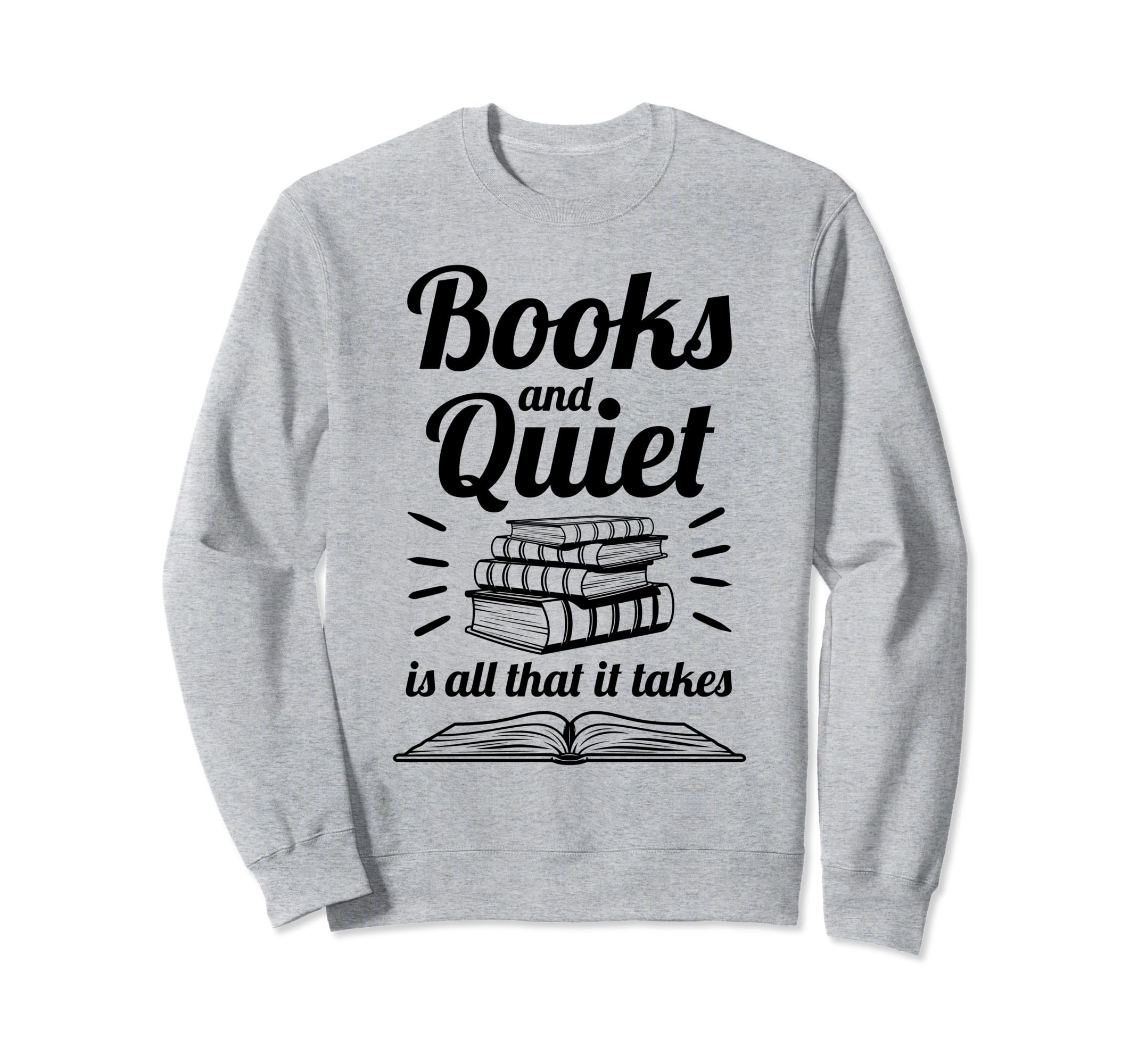 Motivational Book Lover Mom School Sweatshirt - Fun Novelty Design Unisex - T-Shirt, Sweatshirt, Hoodie
