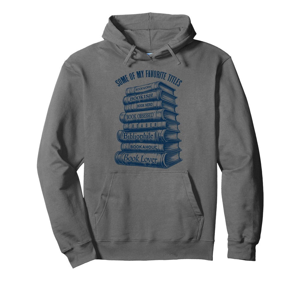 Book Lover Bookish Reader Bibliophile Hoodie - Custom Art Print Unisex - T-Shirt, Sweatshirt, Hoodie