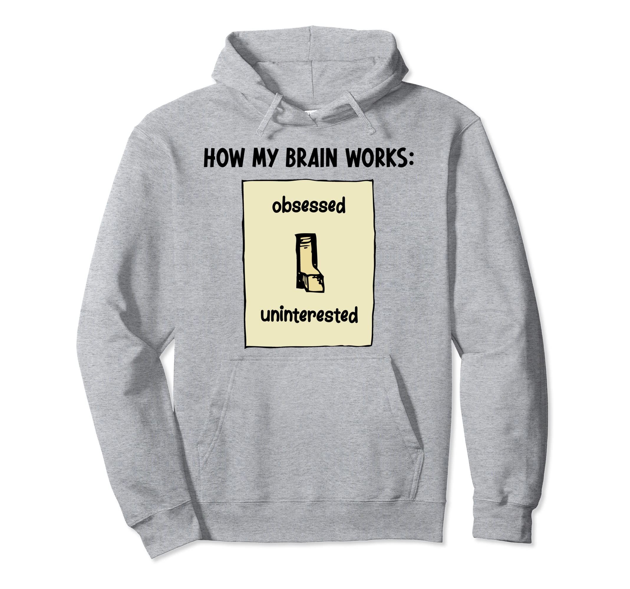 How My Brain Works Adhd Awareness Hoodie - Custom Art Print for Adults - T-Shirt, Sweatshirt, Hoodie